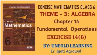 ICSE CLASS 6  CONCISE MATHEMATICS  SOLUTIONS  ALGEBRA  14 Fundamental Operations  Ex14 B [upl. by Ahsienal77]