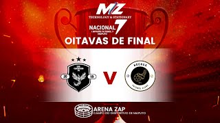 NACIONAL 7  LOS CLASSICOS x NDONGA FC  OITAVOS DE FINAL [upl. by Zonnya]