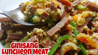 quick and easy Ginisang Luncheon Meat  MediCusina Lutong OFW [upl. by Hickey]