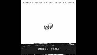 Essemm  Rossz pénz ft Hibrid Fiatal Veterán Beksz Official Audio [upl. by Domenech263]