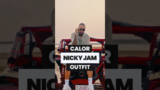 NICKY JAM OUTFIT EN quotCALORquot 🔥 nickyjam reggaeton [upl. by Alliuqet818]