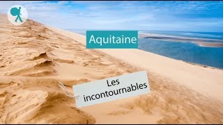 Aquitaine  Les incontournables du Routard [upl. by Eical]