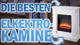 DIE BESTEN ELEKTROKAMINE 2024  Elektrokamine Test Elektrokamin Richen [upl. by Lise]