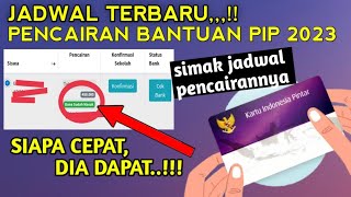 Pip 2023 Kapan Cair Jadwal Terbaru Pencairan Pip Tahap 3 [upl. by Ttenaej562]