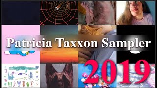 The Patricia Taxxon 2019 Sampler [upl. by Inat]