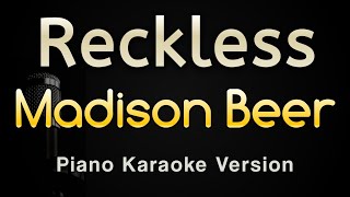 Reckless  Madison Beer Piano Karaoke Songs With Lyrics  Original Key [upl. by Hughmanick289]