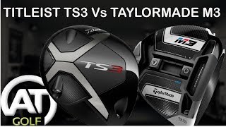 TITLEIST TS3 DRIVER Vs TAYLORMADE M3 DRIVER [upl. by Klaus]