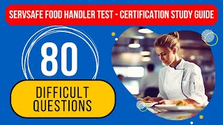 ServSafe Food Handler Test 2024  Certification Study Guide 80 Difficult Questions [upl. by Shirk]