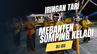 Iringan Tari Mebanten Sumping Keladi Ring Ngenteg Linggih Pura Dalem Lan Mrajapati Restu Rahayu [upl. by Otnicaj]