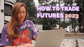 Day Trading Futures in 2023 3Step Easy Guide [upl. by Nyrahs681]