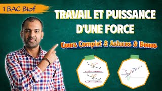 1BAC Biof  Travail et Puissance dune Force Cours Complet  Astuces  avec Prof Noureddine [upl. by Dinnage936]