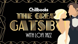 The Great Gatsby by F Scott Fitzgerald Audiobook with Jazzy music [upl. by Dulcea]