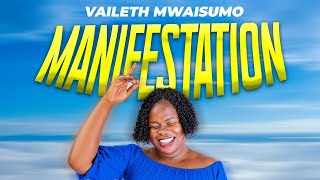 Vaileth Mwaisumo  Manifestation Official Music Audio [upl. by Nylannej]