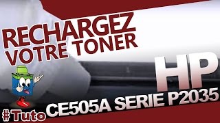 CE505A Laserjet HP Toner Série P2035  Comment Recharger Le Toner [upl. by Goldia805]