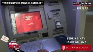 Ehliyet Sınav Harcı ATM den Nasıl Yatırılır [upl. by Odracer550]