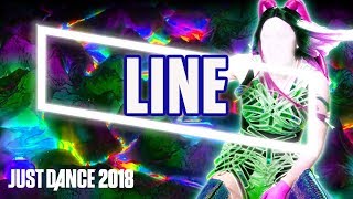 Just Dance 2018 Line by Triana Park  Fanmade Mashup [upl. by Jenkel]