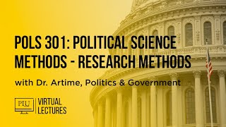 POLS 301 Political Science Methods  Research Methods with Dr Artime Politics amp Government [upl. by Ettelrats937]