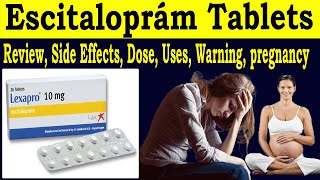 Escitalopram tablets uses dose side effects  Lexapro drug for depression  Lexapro 10 mg Review [upl. by Obeded494]