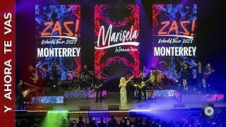 Marisela  Y ahora te vas  Zas World Tour  Auditorio Pabellón M [upl. by Fraser]