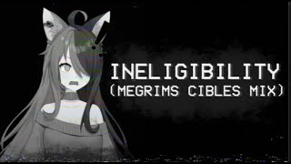 INELIGIBILITY  Megrims quotCIBLES MIXquot FNF VS CIBPLUSH X WEDNESDAYS INFIDELITY UST [upl. by Iramohs994]