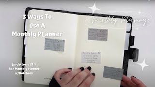 PLANNER  3 WAYS TO USE A MONTHLY PLANNER  LEUCHTTURM 1917 B6  MONTHLY WITH PLANNER [upl. by Nyvets]