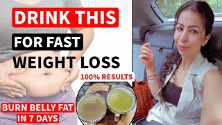 Drink This For 7 Days For Fast Weight Loss  Lose Belly Fat  Benefits Uses In Hindi  Fat to Fab [upl. by Maples421]