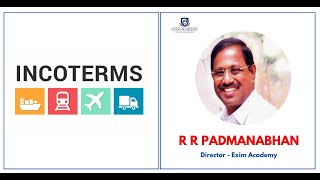 Incoterms 2020 in Tamil  R R Padmanabhan Director  Exim Academy  Exports  Imports [upl. by Cristiano919]