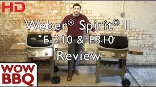 Weber Spirit II E310 amp Spirit II E210 Review [upl. by Perreault]