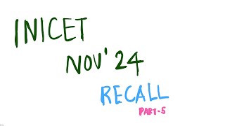 INI CET Nov 2024 Recall Part5 inicet inicet2024 [upl. by Aara465]