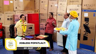 Ep 3037  Jobless Popatlal  Taarak Mehta Ka Ooltah Chashmah  Full Episode  तारक मेहता [upl. by Natassia537]