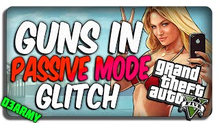 GTA 5 Glitches SHOOT IN PASSIVE MODE Glitch GodmodeInvincibility [upl. by Petite474]