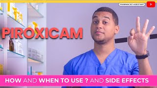 Piroxicam How to Use It amp 3 Common Side Effects [upl. by Eibor809]