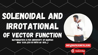 Solenoidal and irrotational of vector function [upl. by Oirramed]