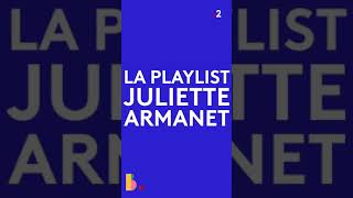 JULIETTE ARMANET  sa playlist [upl. by Normand625]