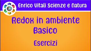 Bilanciamento Reazione redox in ambiente basico [upl. by Ariam]