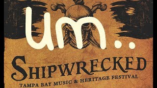 Um Live Shipwrecked Music Festival Tampa 2019 Gasparilla Weekend [upl. by Ahsilram]