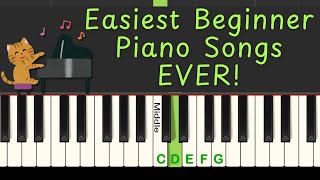 Easiest Beginner Piano Songs EVER to Learn [upl. by Arimlede]