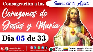 ❤️‍🔥DIA 05 de 33 CONSAGRACIÓN a los SAGRADOS CORAZONES DE JESUS y MARIA [upl. by Harbed618]