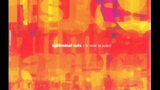 Subliminal Cuts  Le Voie Le Soleil Matt Samuels Remix [upl. by Kassel986]