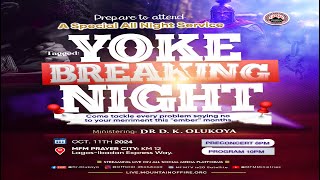 YOKE BREAKING NIGHT  Prayer City 11102024 [upl. by Ilera988]