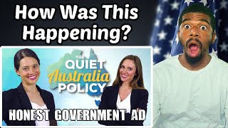 Honest Government Ad  Quiet Australians  American Reacts [upl. by Rasmussen739]