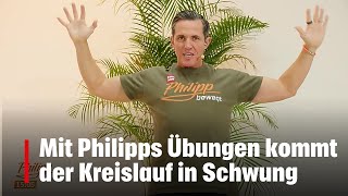 Philipp bewegt am Dienstag 511 So bringen wir den Kreislauf in Schwung [upl. by Dnalyar581]