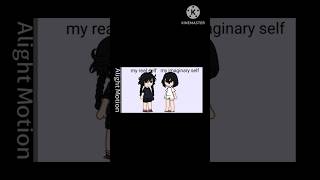 My real self vs my imaginary self lunigames gacha gachaclub madebyluna [upl. by Muldon]