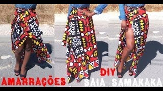 26 DIY  Amarrações Saia em Samakaka Pano Africano [upl. by Okier]