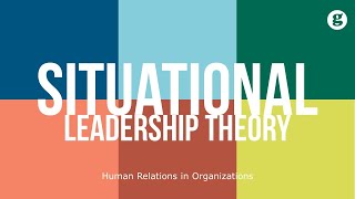 Situational Leadership Theory [upl. by Akinyt]