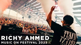 RICHY AHMED at MUSIC ON FESTIVAL 2023 • AMSTERDAM [upl. by Darreg246]