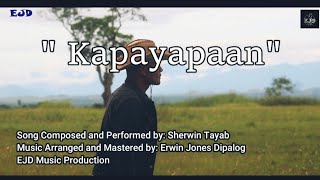 Kapayapaan  Sherwin Tayab Official Music [upl. by Clayborn]