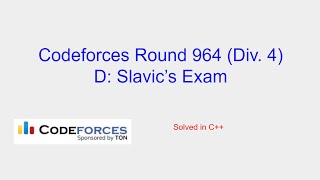 Slavics Exam  Codeforces Round 964 Div 4 Problem D Solution [upl. by Fairley]