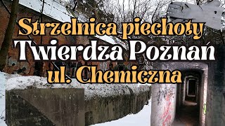 Twierdza Poznań Strzelnica przy ul Chemicznej Odc21 [upl. by Placido]