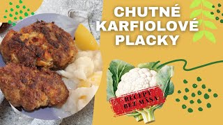 CHUTNÉ KARFIOLOVÉ PLACKY recept bez mäsa [upl. by Thurman984]